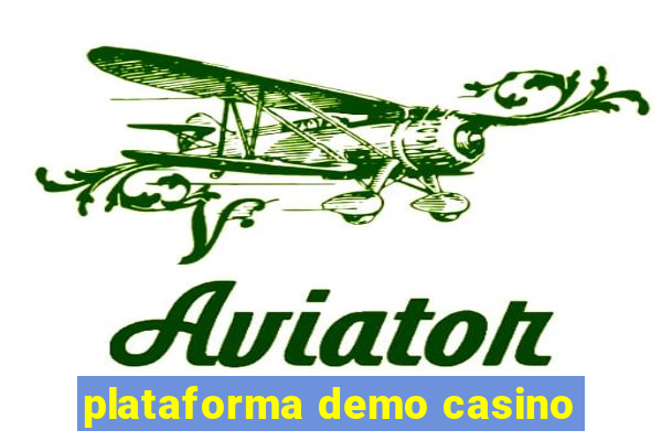 plataforma demo casino