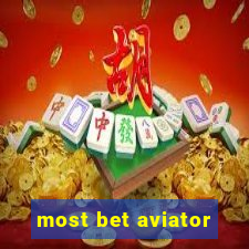 most bet aviator