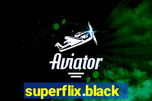 superflix.black