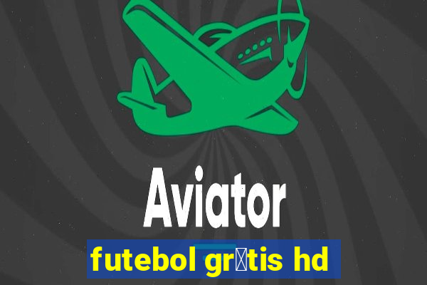 futebol gr谩tis hd