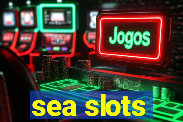 sea slots