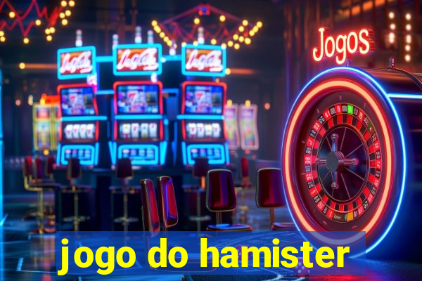 jogo do hamister