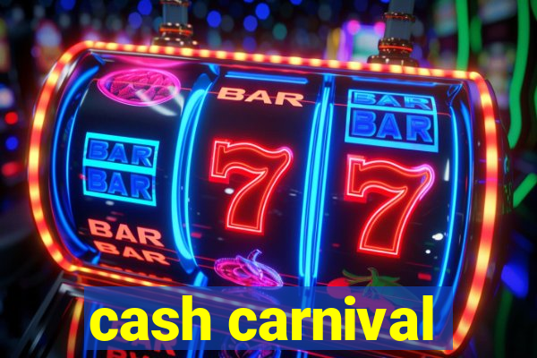 cash carnival