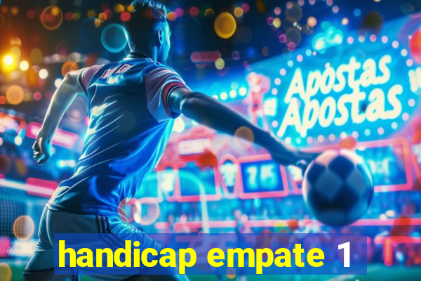 handicap empate 1