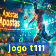 jogo t111