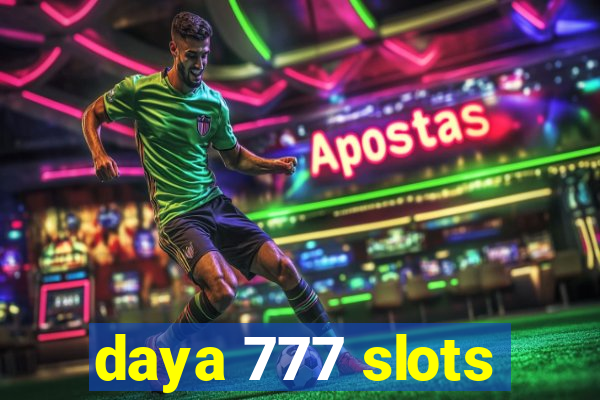 daya 777 slots