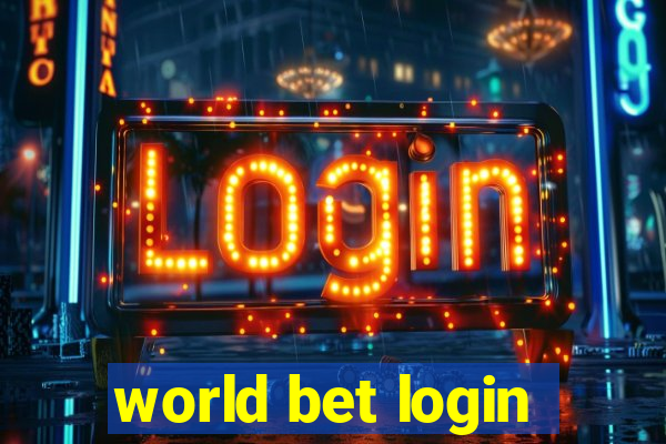 world bet login