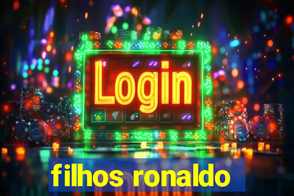 filhos ronaldo