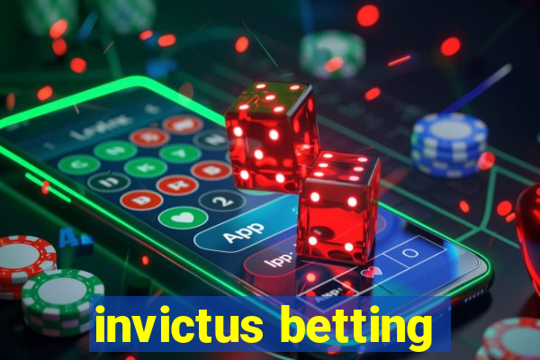 invictus betting