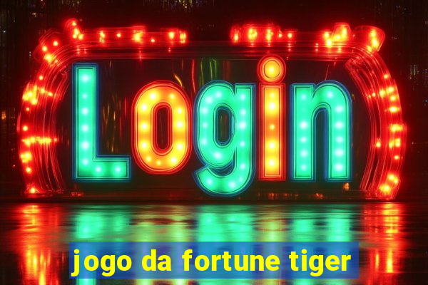 jogo da fortune tiger