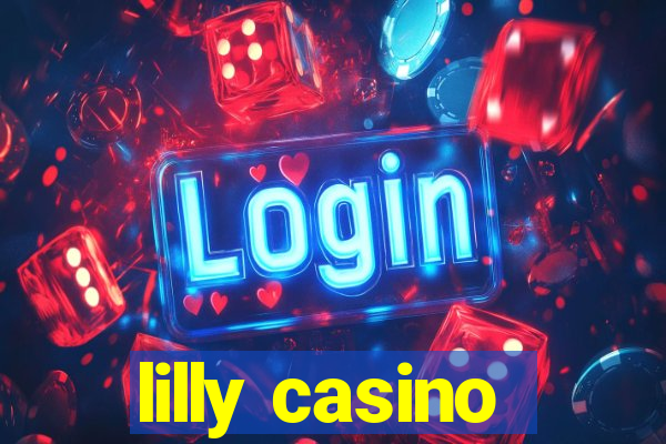 lilly casino