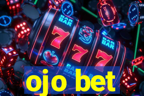 ojo bet