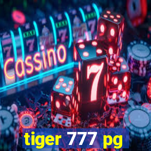 tiger 777 pg