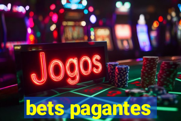 bets pagantes