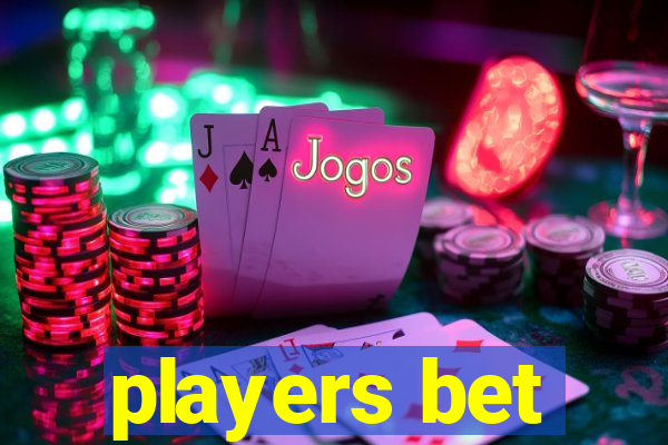 players bet