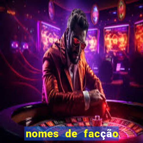 nomes de facção para jogo