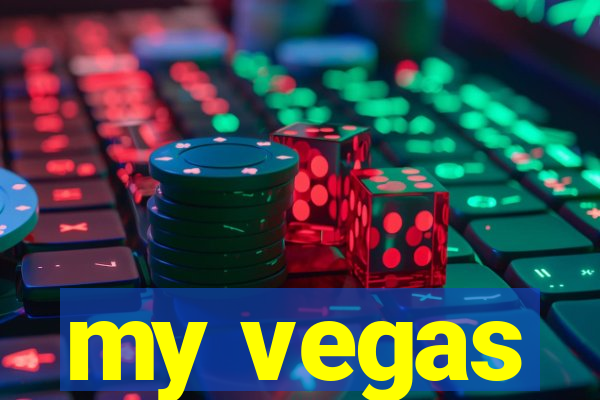 my vegas