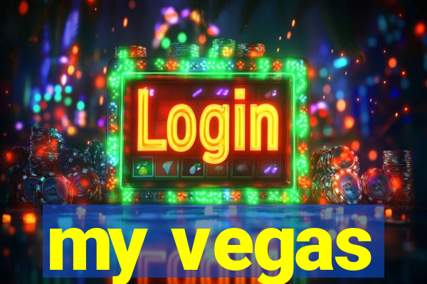 my vegas