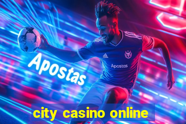 city casino online