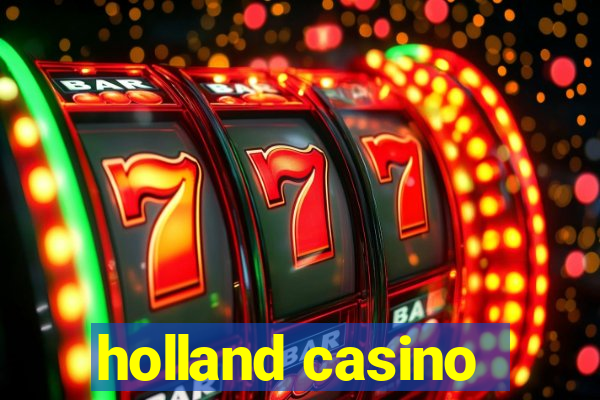 holland casino