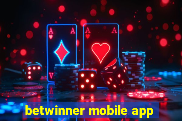 betwinner mobile app