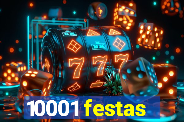 10001 festas