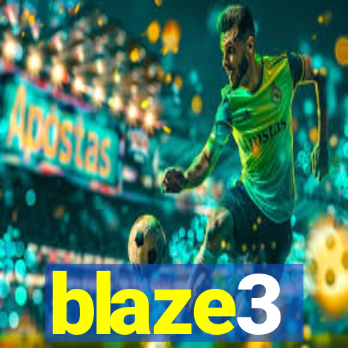 blaze3