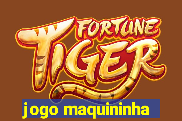 jogo maquininha