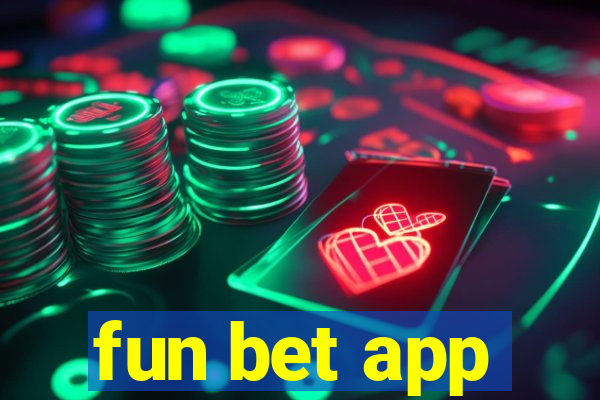 fun bet app