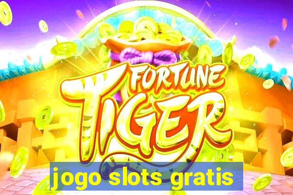 jogo slots gratis