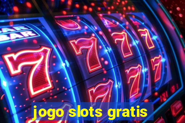 jogo slots gratis