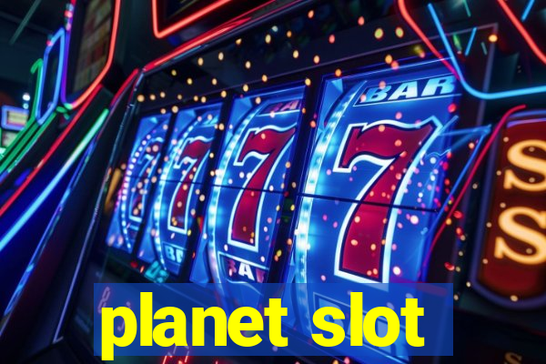 planet slot