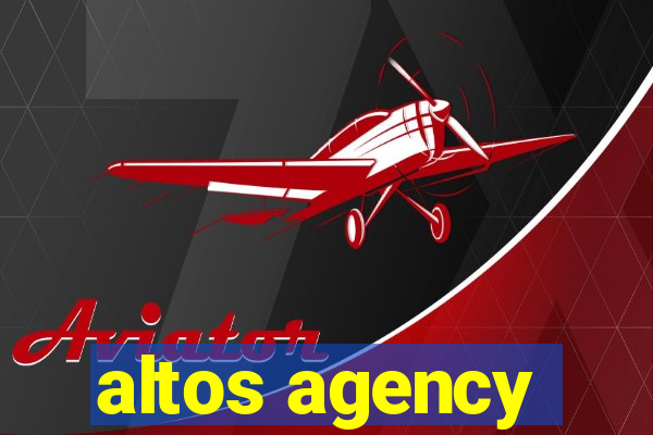 altos agency