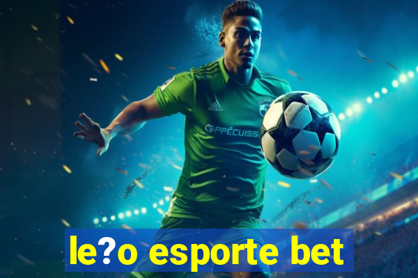 le?o esporte bet