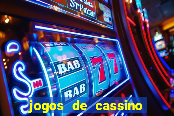 jogos de cassino para ganhar dinheiro