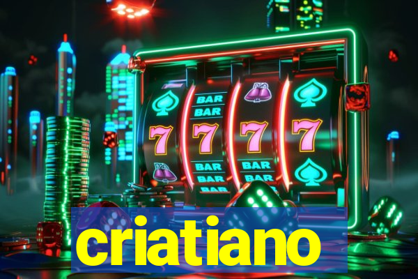 criatiano