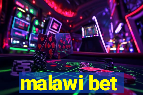 malawi bet