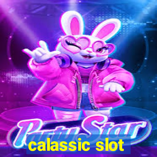 calassic slot