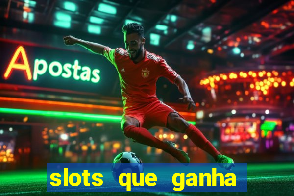 slots que ganha dinheiro de verdade