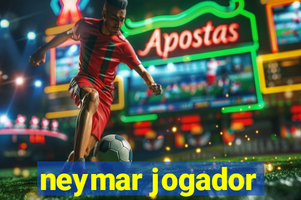 neymar jogador