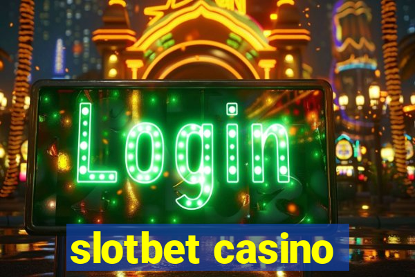 slotbet casino