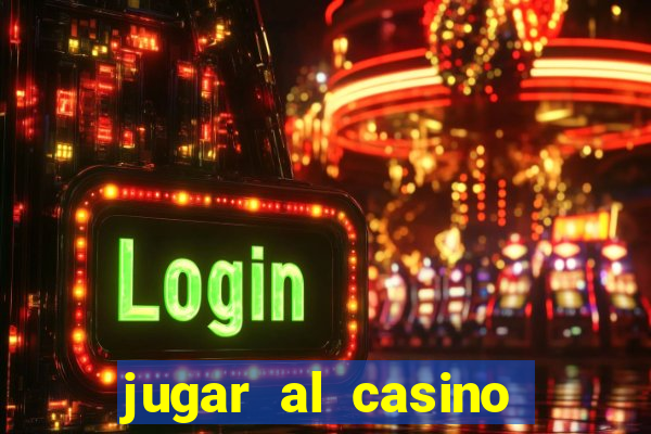 jugar al casino gratis ruleta