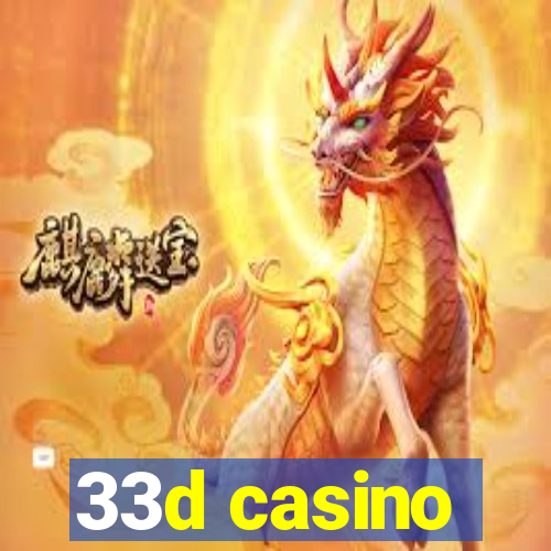 33d casino