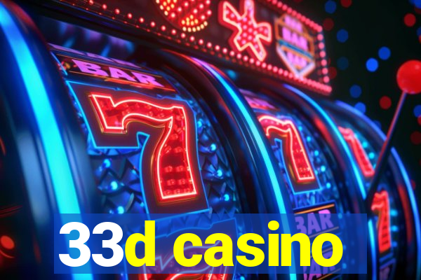 33d casino