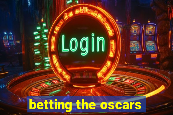 betting the oscars