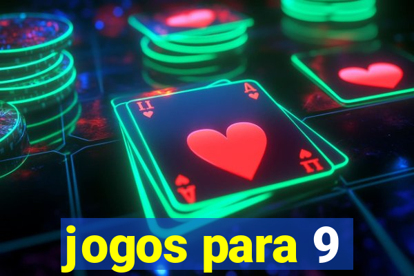 jogos para 9