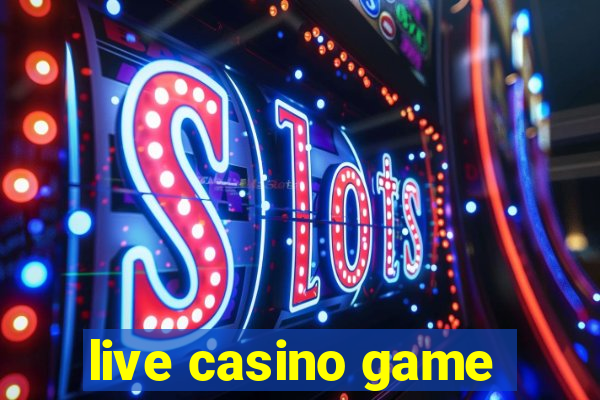 live casino game