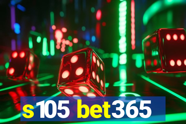 s105 bet365