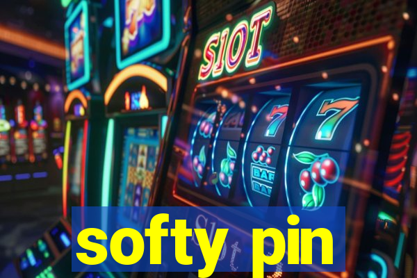 softy pin