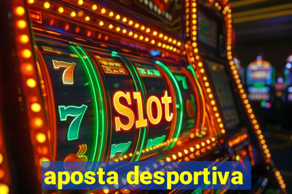 aposta desportiva